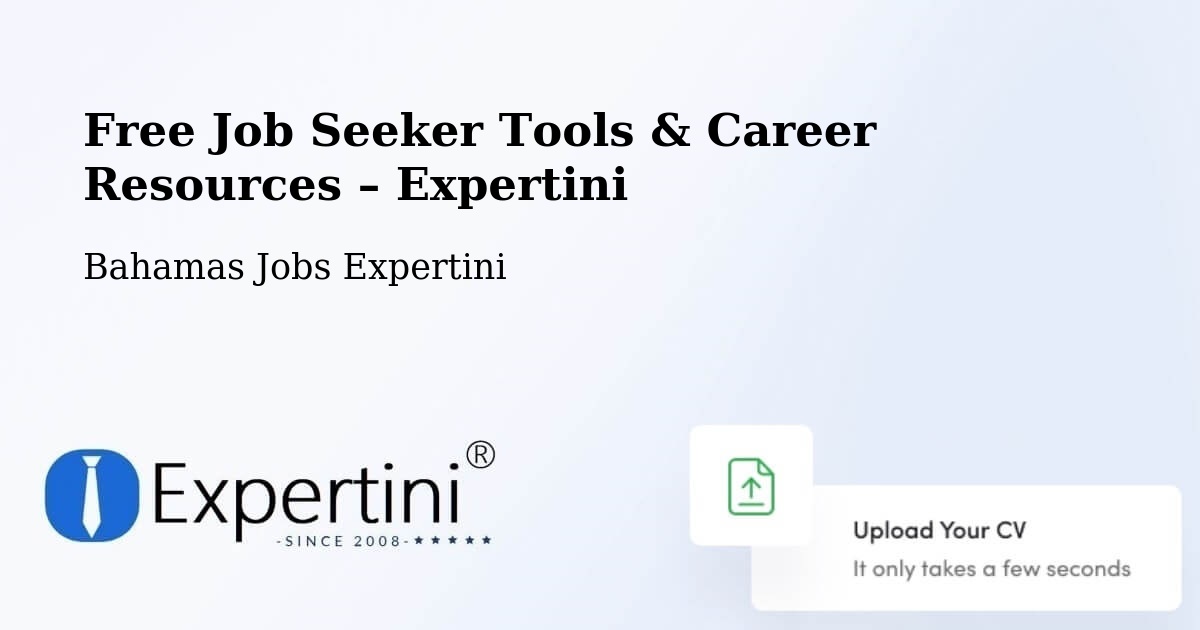 Free Job Seeker Tools & Career Resources – Andros Town - Andros Town, Bahamas Jobs Expertini