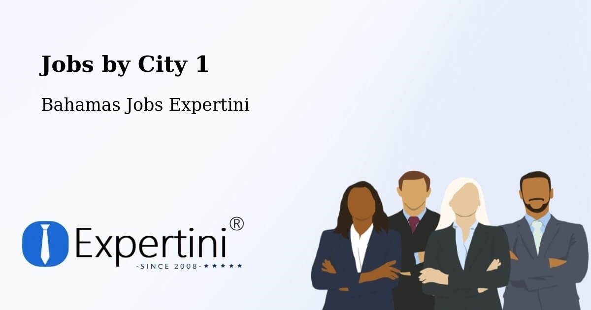 City Jobs in Bahamas - Expertini
