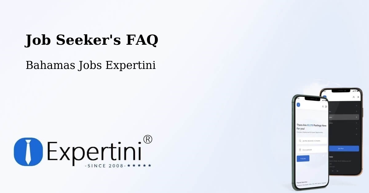Job Seeker FAQ – Andros Town - Bahamas Jobs Expertini